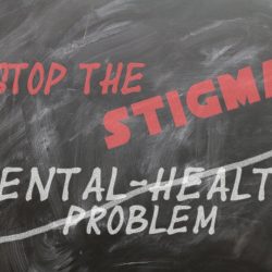 Addressing the Stigma of Mental Illness
