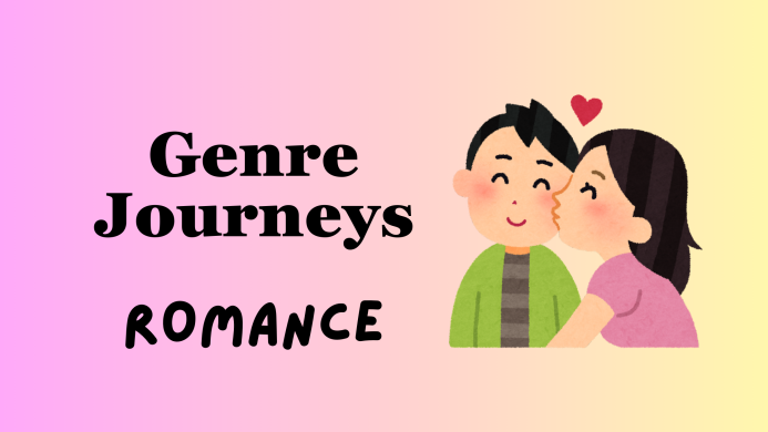 Genre Journeys: Romance