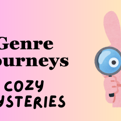 Genre Journeys: Cozy Mysteries