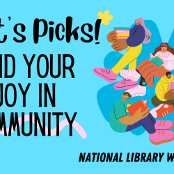 Cat’s Picks! Find Your Joy in Community